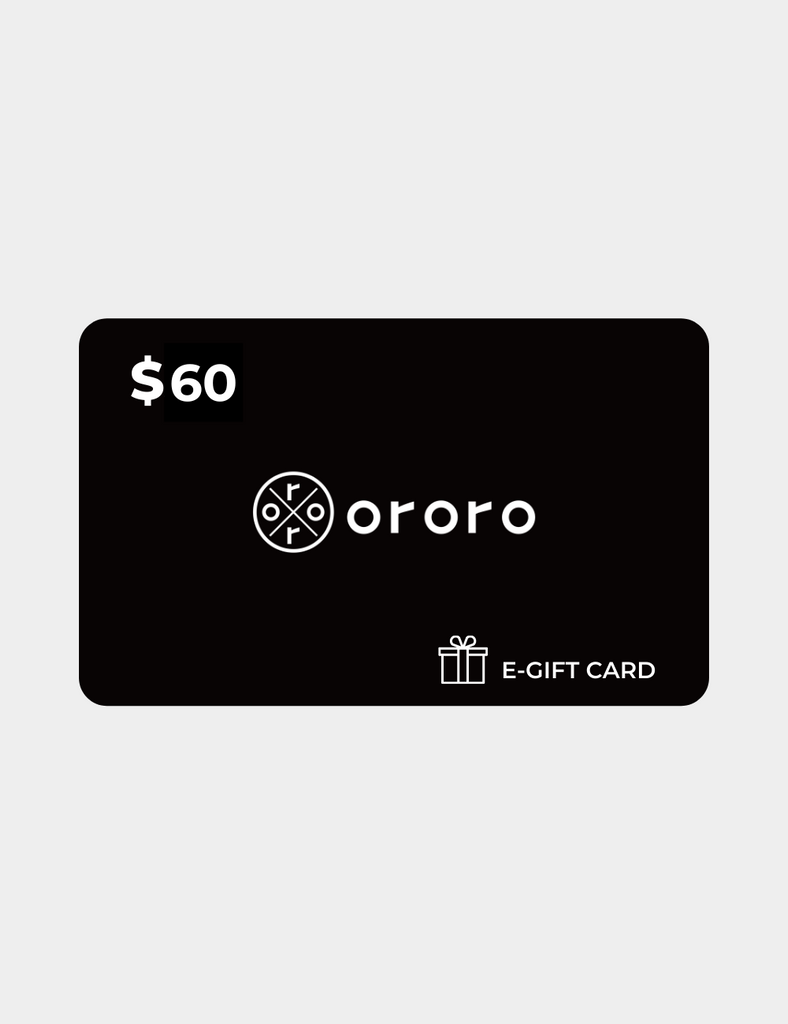 $60 ORORO E-Gift Card